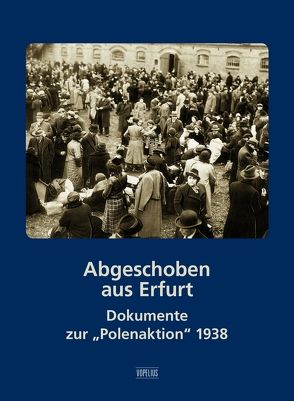 Abgeschoben aus Erfurt von Hoschek,  Jutta