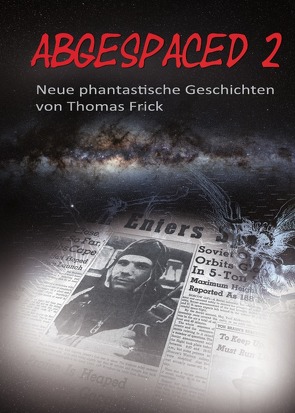 Abgespaced 2 von Frick,  Thomas