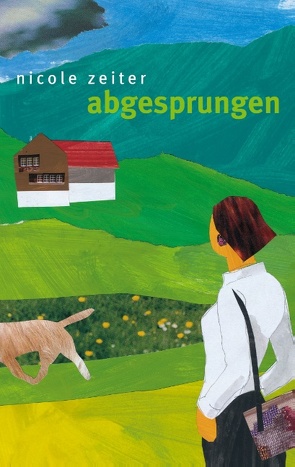 abgesprungen von Zeiter,  Nicole