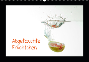 Abgetauchte Früchtchen (Wandkalender 2021 DIN A2 quer) von Albicker,  Gerhard