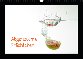 Abgetauchte Früchtchen (Wandkalender 2021 DIN A3 quer) von Albicker,  Gerhard