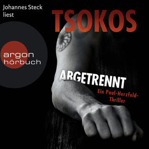 Abgetrennt (Herzfeld 3) von Steck,  Johannes, Tsokos,  Michael