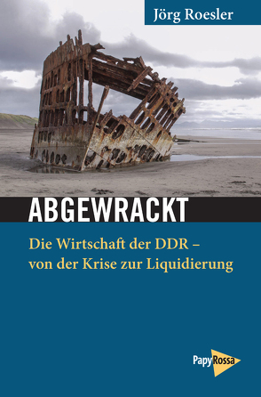 Abgewrackt von Roesler,  Jörg