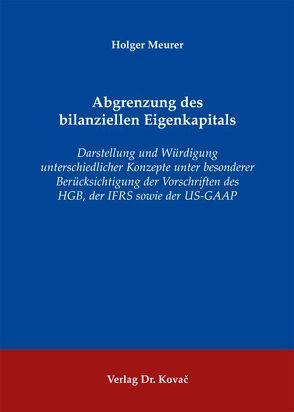 Abgrenzung des bilanziellen Eigenkapitals von Meurer,  Holger