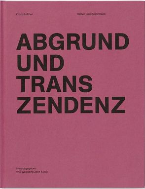 Abgrund und Transzendenz von Stock,  Wolfgang Jean