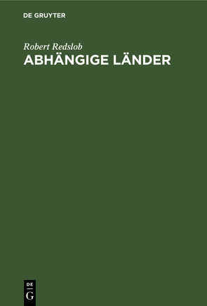 Abhängige Länder von Redslob,  Robert