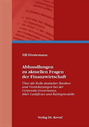 Abhandlungen zu aktuellen Fragen der Finanzwirtschaft von Förstemann,  Till