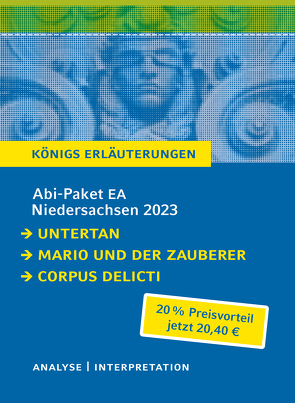 Abi-Paket EA Niedersachsen 2023 von Mann,  Heinrich, Mann,  Thomas, Zeh,  Juli