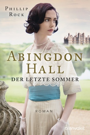 Abingdon Hall – Der letzte Sommer von Hege,  Uta, Rock,  Phillip