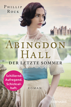 Abingdon Hall – Der letzte Sommer von Hege,  Uta, Rock,  Phillip