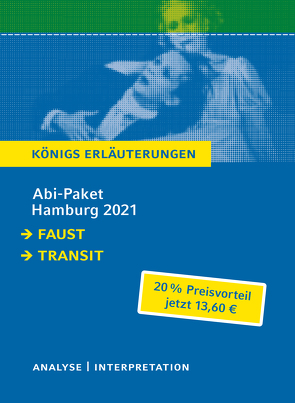 Abitur Deutsch Hamburg 2021 – Königs Erläuterungen-Paket von Goethe,  Johann Wolfgang von, Seghers,  Anna