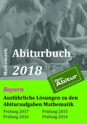 Abiturbuch 2018 Mathematik von Radulescu,  Ionut