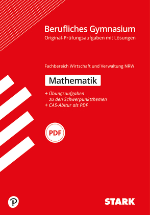 STARK Abiturprüfung Berufliches Gymnasium NRW – Mathematik