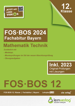 Abiturprüfung FOS/BOS Bayern 2024 Mathematik Technik 12. Klasse