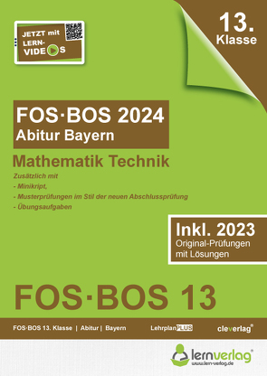 Abiturprüfung FOS/BOS Bayern 2024 Mathematik Technik 13. Klasse