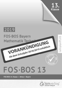 Abiturprüfung Mathematik Technik FOS/BOS Bayern 13. Klasse