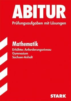 Abiturprüfung Sachsen-Anhalt – Mathematik EA