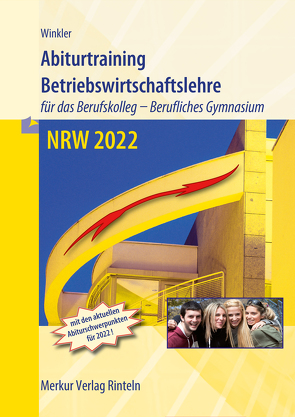 Abiturtraining Betriebswirtschaftslehre von Winkler,  Vera