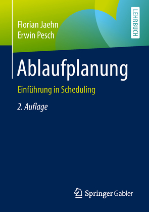 Ablaufplanung von Jaehn,  Florian, Pesch,  Erwin