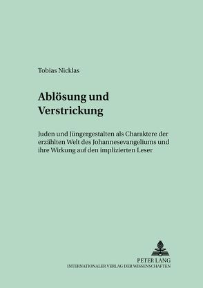 Ablösung und Verstrickung von Nicklas,  Tobias