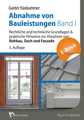 Abnahme von Bauleistungen Band 1 – E-Book (PDF) von Hankammer,  Gunter