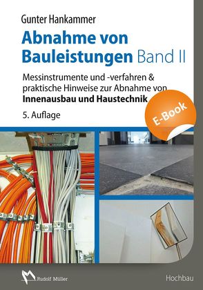 Abnahme von Bauleistungen Band II – E-Book (PDF) von Hankammer,  Gunter