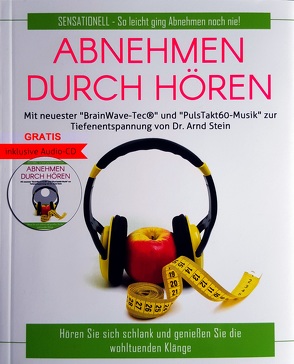 Abnehmen durch Hören – Selbsthypnose – Buch und Audio-CD von Becherle,  Michael