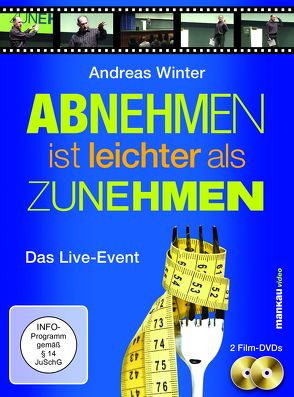 Abnehmen ist leichter als Zunehmen. Das Live-Event von Winter,  Andreas