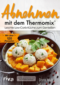 Abnehmen mit dem Thermomix® von Muliar,  Doris