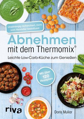 Abnehmen mit dem Thermomix® von Muliar,  Doris