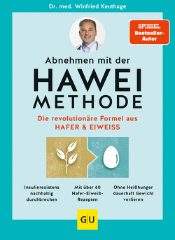 Abnehmen mit der HAWEI-Methode von Keuthage,  Winfried