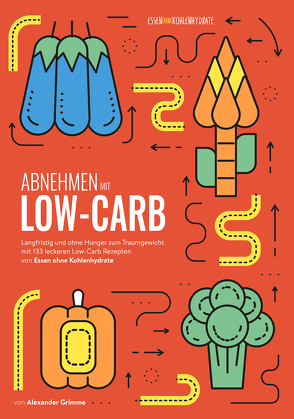 Abnehmen mit Low-Carb von Grimme,  Alexander