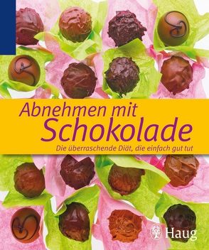 Abnehmen mit Schokolade von Possin,  Karin, Possin,  Roland