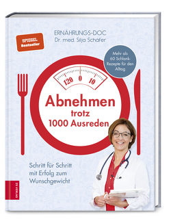 Abnehmen trotz 1000 Ausreden von Schäfer,  Silja