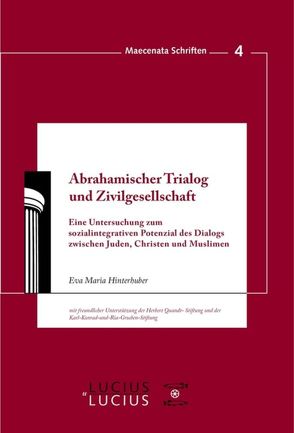 Abrahamischer Trialog und Zivilgesellschaft von Hinterhuber,  Eva Maria