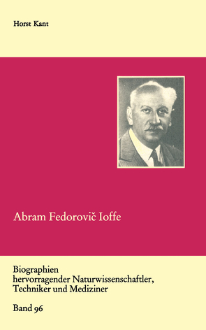 Abram Fedorovič Ioffe von Kant,  Horst