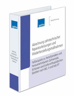 Abrechnung zahntechnischer Reparaturleistungen und Wiederherstellungsmaßnahmen von Koch,  Uwe