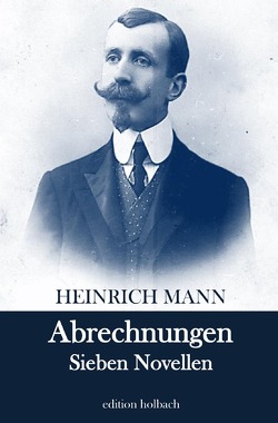 Abrechnungen von Mann,  Heinrich