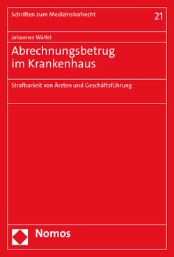 Abrechnungsbetrug im Krankenhaus von Wölfel,  Johannes