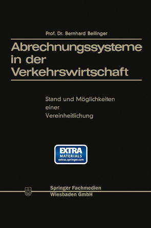 Abrechnungssysteme in der Verkehrswirtschaft von Bellinger,  Bernhard