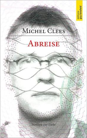 ABREISE von Clees,  Michel