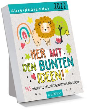 Abreißkalender Her mit den bunten Ideen 2022. 365 originelle Beschäftigungstipps für Kinder