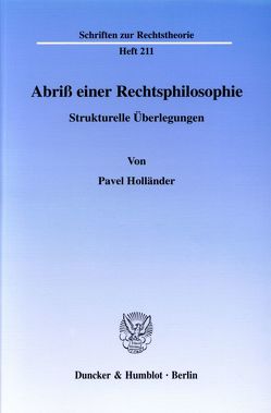 Abriß einer Rechtsphilosophie. von Holländer,  Pavel