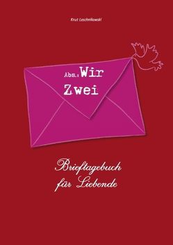 Abs.: Wir Zwei von Leschnikowski,  Knut