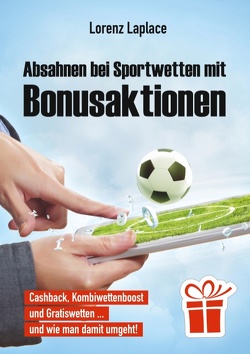 Absahnen bei Sportwetten mit Bonusaktionen von Laplace,  Lorenz