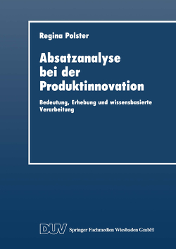 Absatzanalyse bei der Produktinnovation von Polster,  Regina