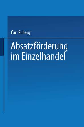 Absatzförderung im Einzelhandel von Ruberg,  Carl