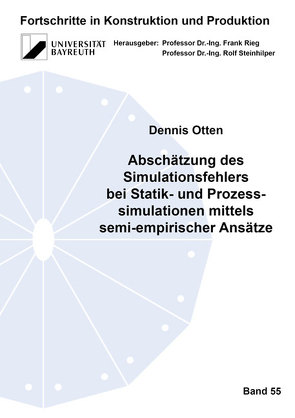 Abschätzung des Simulationsfehlers bei Statik- und Prozesssimulationen mittels semi-empirischer Ansätze von Otten,  Dennis