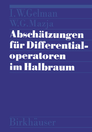 Abschätzungen für Differentialoperatoren im Halbraum von GELMAN, MAZJA