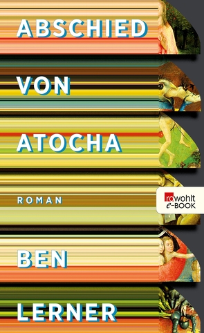 Abschied von Atocha von Lerner,  Ben, Stingl,  Nikolaus